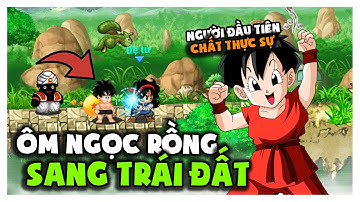 Ngọc Rồng Online - Người đầu tiên mang được ngọc rồng namek qua trái đất và xayda!