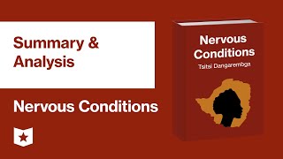 Nervous Conditions by Tsitsi Dangarembga | Summary & Analysis