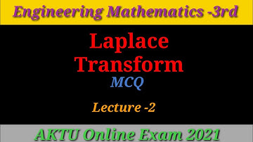 Laplace transform || Lecture -2 || Top Mcq