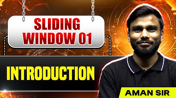 Sliding Window Technique Explained | Lecture 01: Introduction 🔍