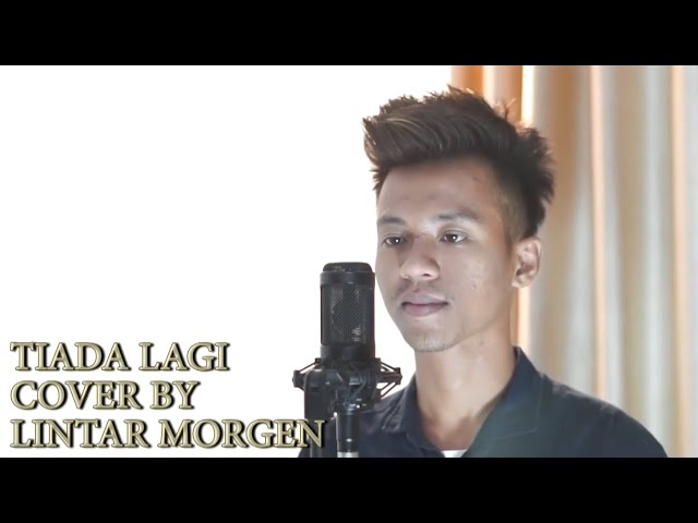 MAYANG SARI - TIADA LAGI COVER BY LINTAR MORGEN class=