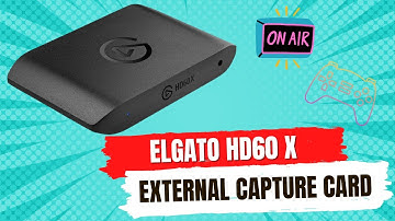 Elgato HD60 X Video Capture Device Unboxing and Review