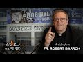 Bishop Barron on Bob Dylan in China