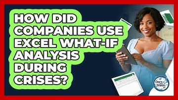 How Did Companies Use Excel What-If Analysis During Crises? - Docs and Sheets Pro