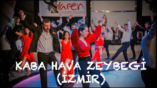 Kaba Hava Zeybeği (İzmir) - YAREN Zeybek Kulübü Resimi