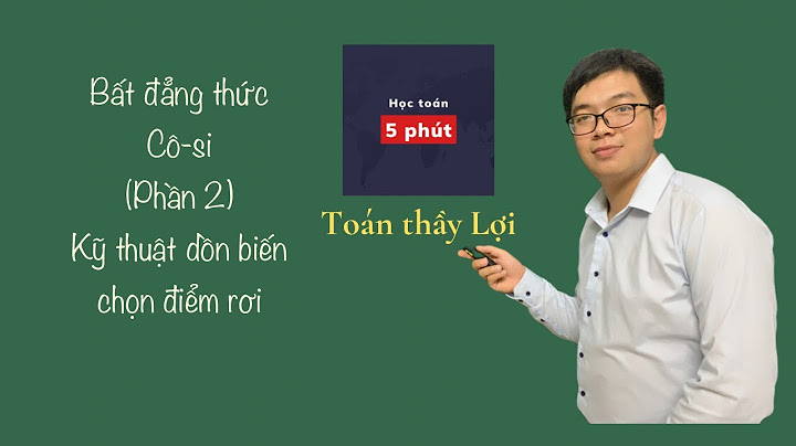 Cách giải bài toán bằng phương pháp chọn điểm rơi