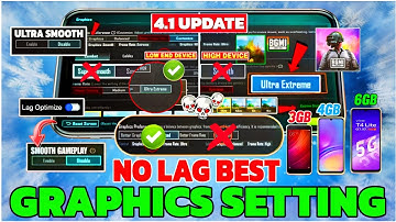 4.1 UPDATE🔥BEST NO *LAG* NEW GRAPHICS SETTING😱LOW-END & HIGH DEVICE📱SUPER SMOOTH + 120 FPS SETTING