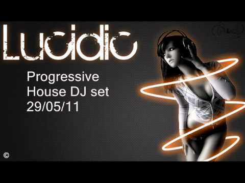 Lucidic&rsquo;s Progressive House DJ Set - 29/05/11