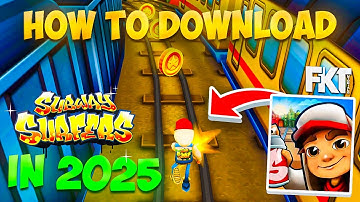 HOW TO DOWNLOAD SUBWAY SURFERS ON PC 2025
