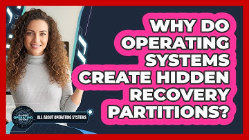 Why Do Operating Systems Create Hidden Recovery Partitions? - All About Operating Systems