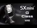 Sxmini g class  yihi  sx550j chip  vaping unboxed