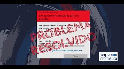 Como resolver o erro Este aplicativo foi bloqueado para sua proteção?