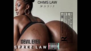 Sprkz Law - Devil Eyes (Official Audio)