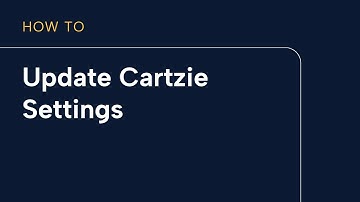 How to update your Cartzie Settings