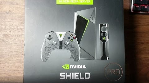 Nvidia Shield Pro 2017 unboxing