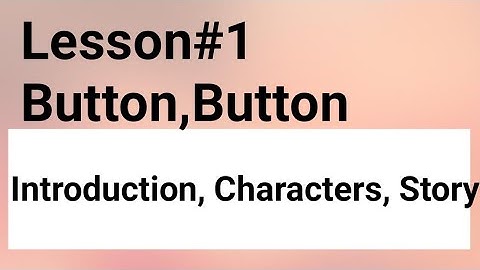 lesson#1 Button,Button, introduction# Characters#Story# Lecture#1# nm# by Richard Matheson