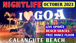 Calangute Beach Nightlife October 2023 | Free Dance Floor, Beach Shacks & Candle Light Dinner