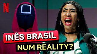 Inês Brasil INVADIU o Round 6: O Desafio | Netflix Brasil