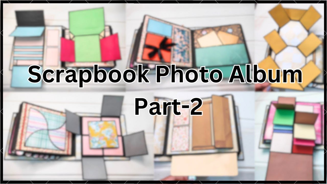 Scrapbook Photo Album Part2 The Ultimate Scrapbook Photo Album for