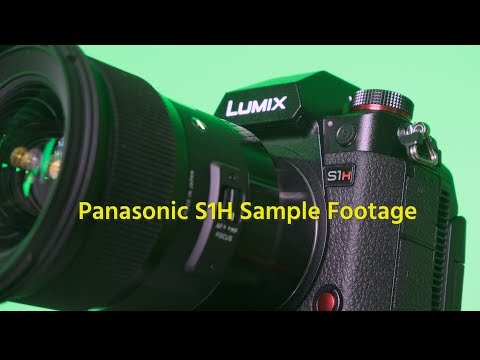 Panasonic S1H Sample Footage