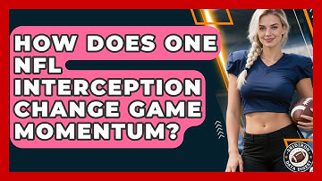 How Does One NFL Interception Change Game Momentum? - Gridiron Data Digest