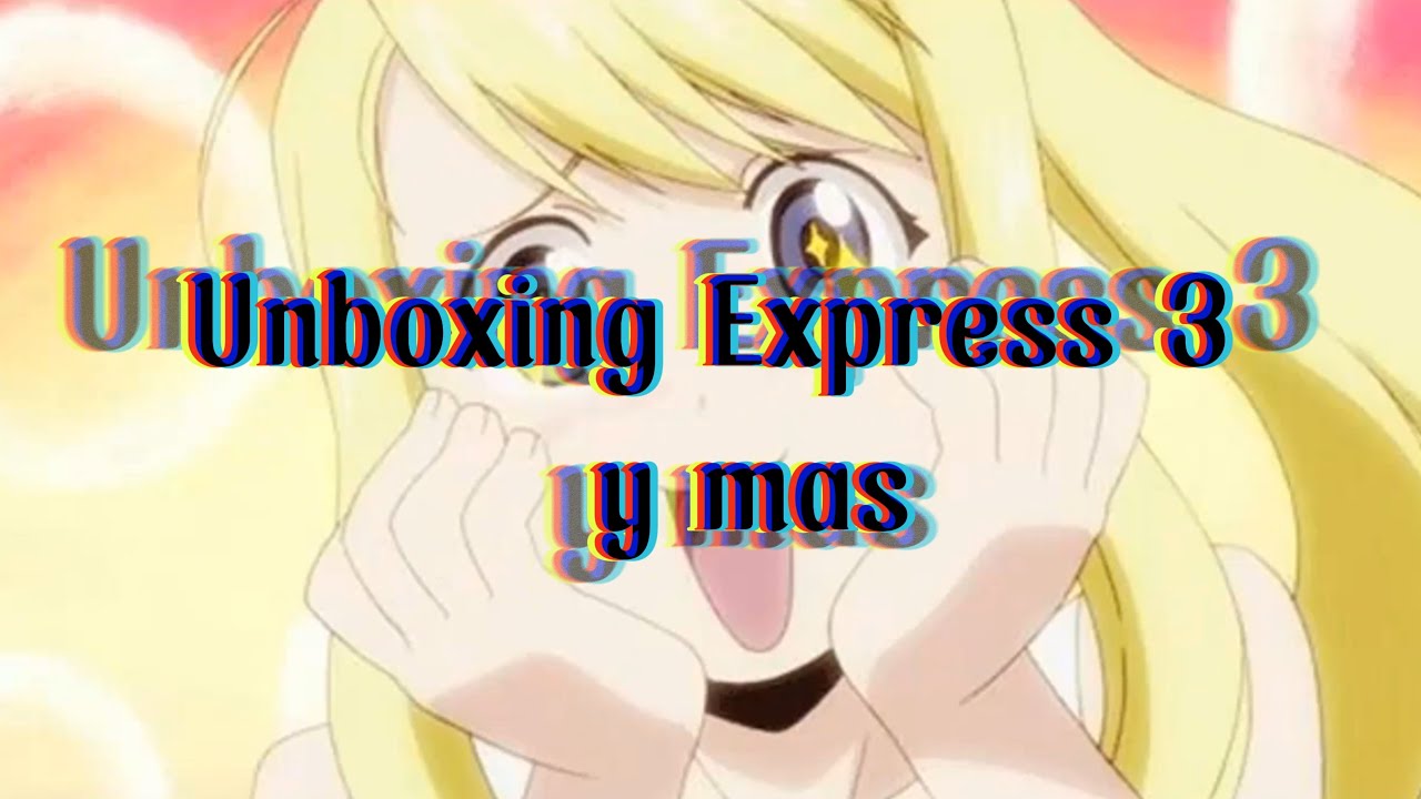 Unboxing Express 3 - YouTube