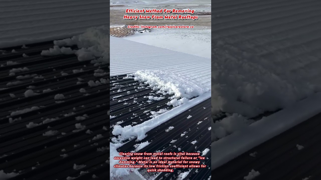 Efficient Method For Removing Heavy Snow From Metal Rooftops