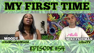 MY FIRST TIME EP#54 PROMO | MOODY