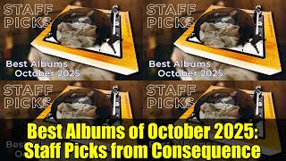 Best Albums of October 2025: Staff Picks from Consequence