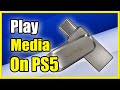 How to Play Music, Video, Images on PS5 USB Media Player (MP4, MP3, MKV, WEBM, AAC, FLAC)