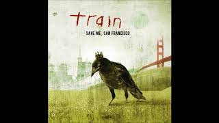 TRAIN - Save me, San Francisco (FULL ALBUM)