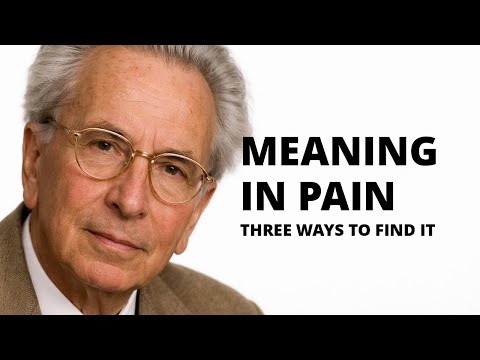 Viktor Frankl on Suffering — Three Ways to Find Meaning in Pain