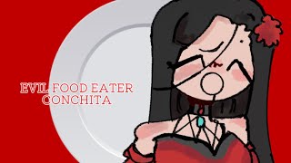 Evil Food Eater Conchita