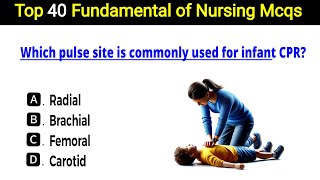 Fundamental of Nursing Mcqs | Top 40 nursing mcqs | Fundamental of Nursing | RRB Nursing Mcqs