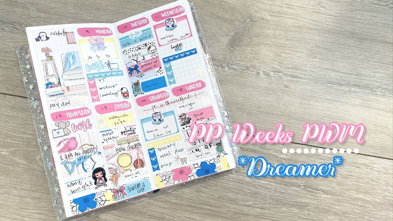 PP Weeks PWM // Dreamer