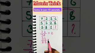 Matrix Trick #reasoning #shorts