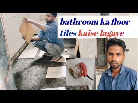 Bathroom ka floor tiles kaise lagaye - YouTube