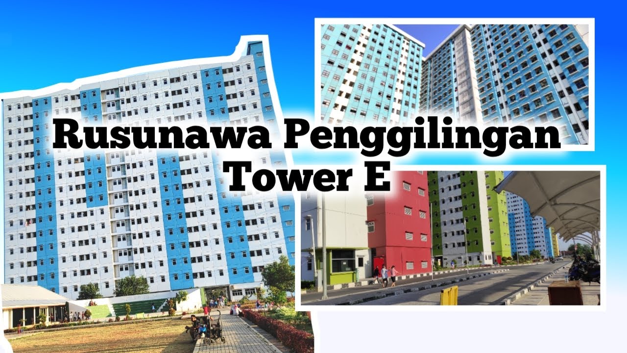 Rusunawa Penggilingan Tower E || Chenath