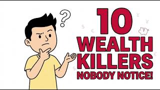 10 Hidden Wealth Killers That Keep People Poor