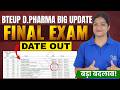 BTEUP D.PHARMA BIG UPDATE FINAL EXAM DATE OUT | D.Pharma 2026 Released New Time Table #dpharma