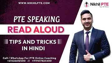 PTE SPEAKING - READ ALOUD TIPS AND TRICKS IN HINDI BY NIKHIL ARORA || PTE BY NIKHIL || #nikhilpte