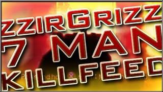 zzirGrizz - 7 man KILLFEED: TMR Archive #12
