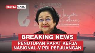 🔴 LIVE | Pidato Megawati Tutup Rakernas ke-V PDI Perjuangan | Beritasatu