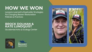 How We Won: Lessons Learned & Replicable Strategies for Changing Beaver Restoration Policies