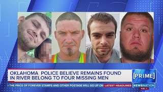 Human remains found in search for 4 missing men in Oklahoma  |  NewsNation Prime