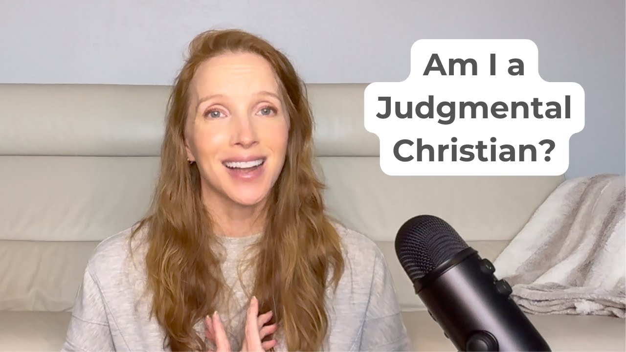 Am I a Judgmental Christian?