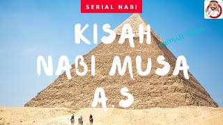 Kisah Nabi Musa A.S Part 1 || Serial Kisah Nabi (Animasi)