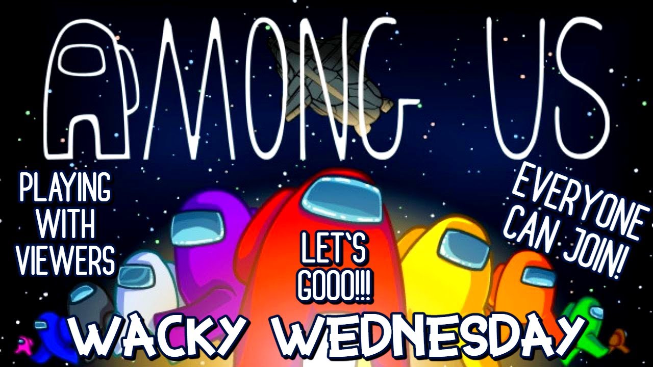 Among Us Livestream Playing With Viewers Everyone Can Join Let S Gooo Youtube Among Us Livestream Playing With Viewers Everyone Can Join Let S Gooo Youtube