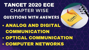 TANCET 2020 questions & answers (ECE) Analog & Digital & Optical Communication | computer Networks