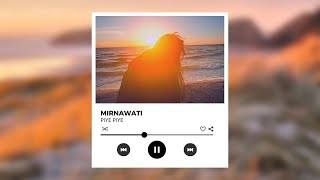 Mirnawati - Piye Piye